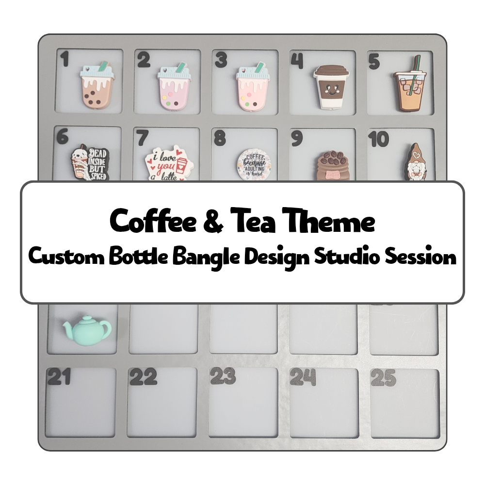Coffee & Tea Theme Custom Bottle Bangle Design Studio Session