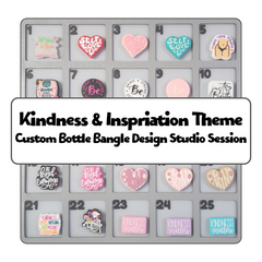 Kindness & Inspiration Theme Custom Bottle Bangle Design Studio Session