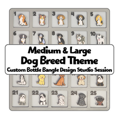 Medium & Large Dog Breed Theme Custom Bottle Bangle Design Studio Session