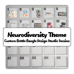 Neurodiversity Theme Custom Bottle Bangle Design Studio Session