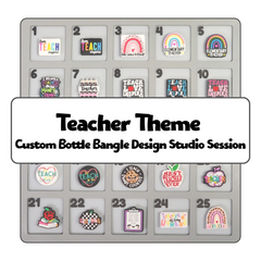 Teacher Theme Custom Bottle Bangle Design Studio Session